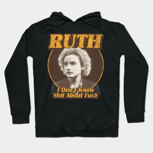 Ruth Langmore Hoodie